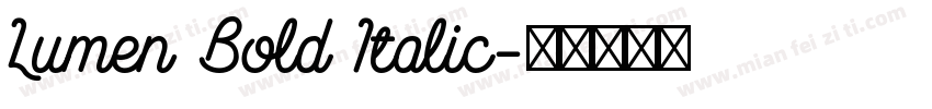Lumen Bold Italic字体转换
